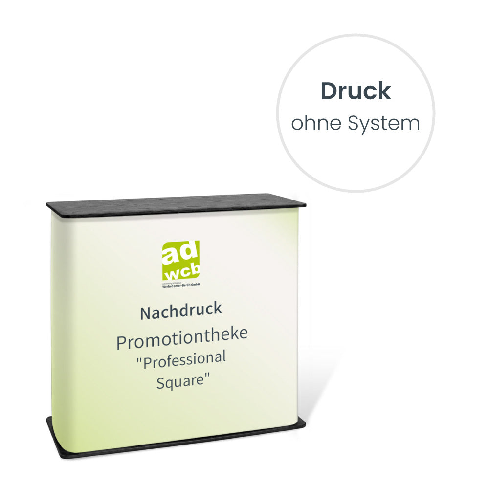 Darstellung Nachdruck für Professional Theke Square ohne System