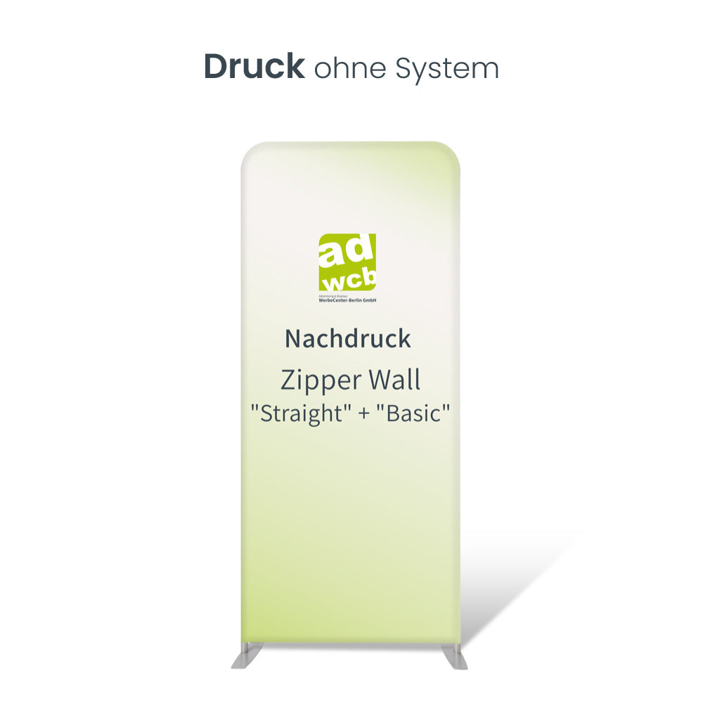 Nachdruck Zipper Wall Straight Basic ohne System. 1m Breite dargestellt